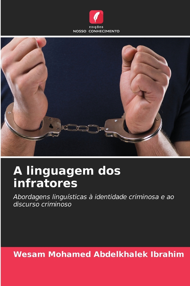 A linguagem dos infratores cover