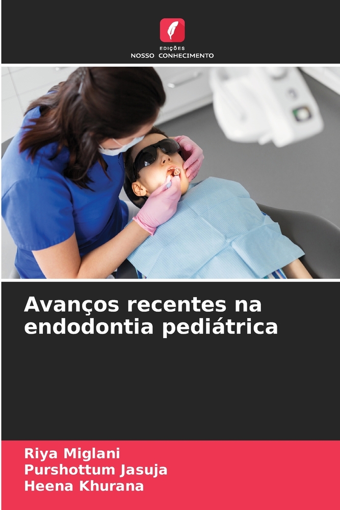 Avanços recentes na endodontia pediátrica cover
