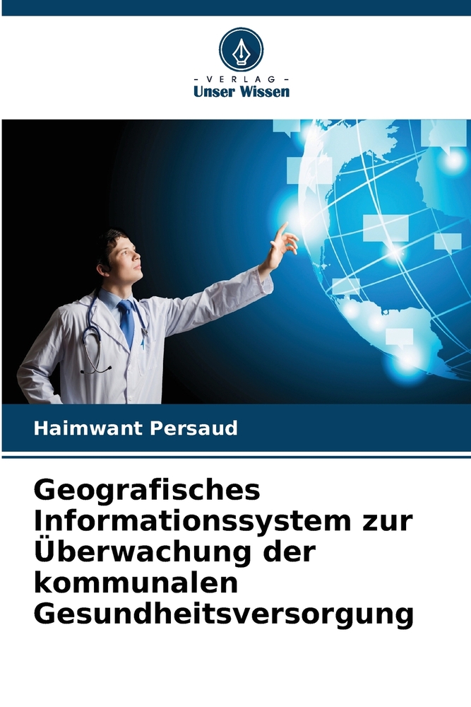 Geografisches Informationssystem zur Überwachung der kommunalen Gesundheitsversorgung cover