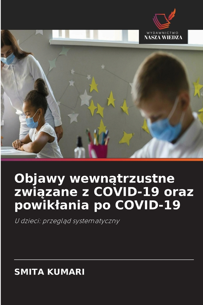 Objawy wewnątrzustne związane z COVID-19 oraz powiklania po COVID-19 cover