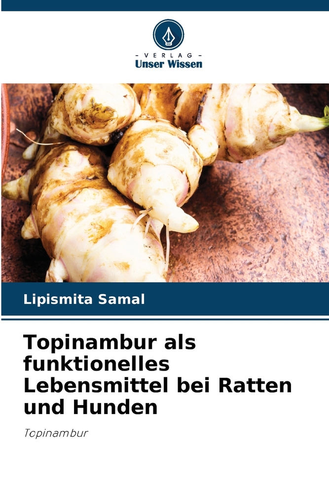 Topinambur als funktionelles Lebensmittel bei Ratten und Hunden cover