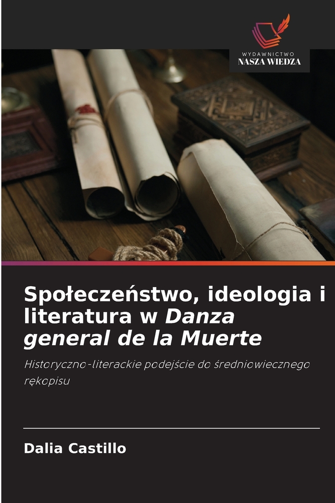 Spoleczeństwo, ideologia i literatura w Danza general de la Muerte cover