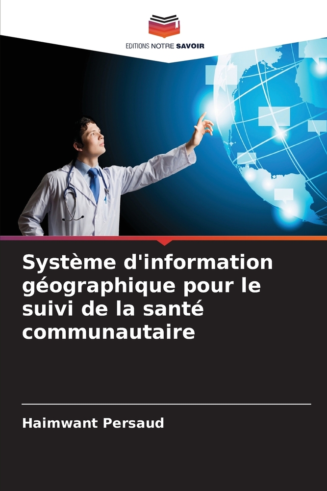 Système d'information géographique pour le suivi de la santé communautaire cover