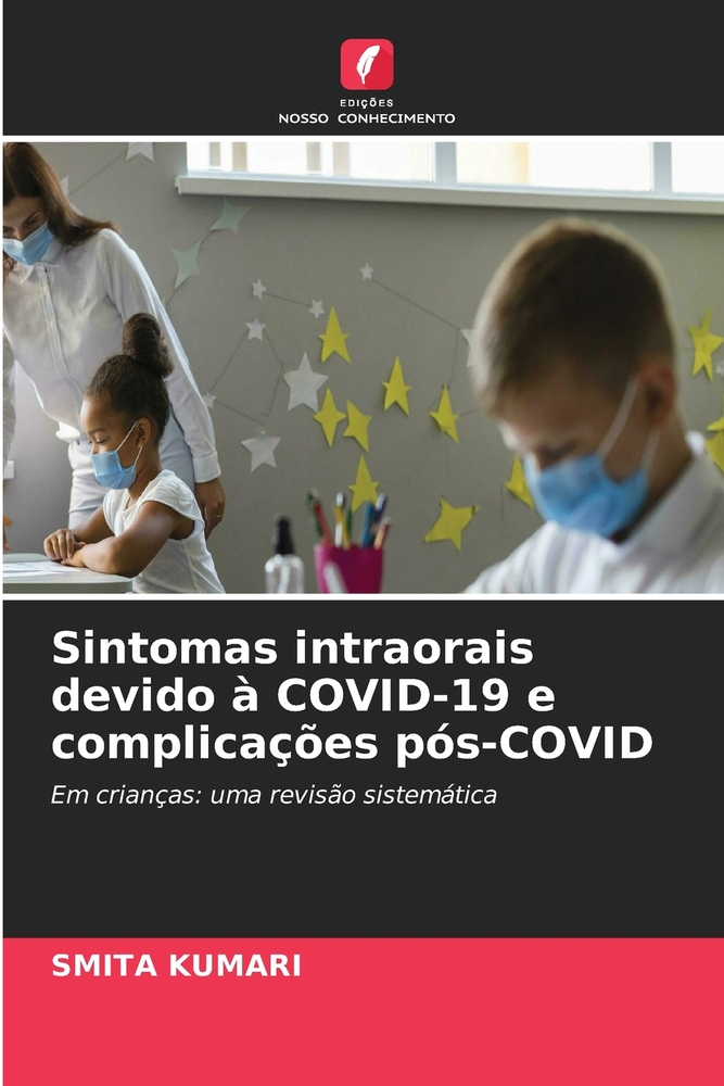 Sintomas intraorais devido à COVID-19 e complicações pós-COVID cover