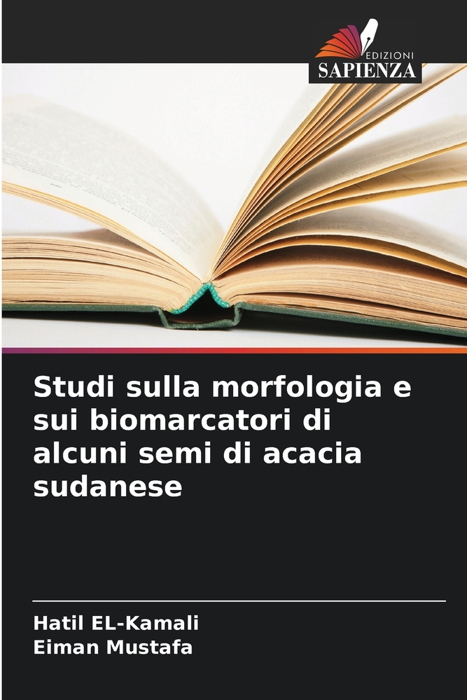 Studi sulla morfologia e sui biomarcatori di alcuni semi di acacia sudanese cover