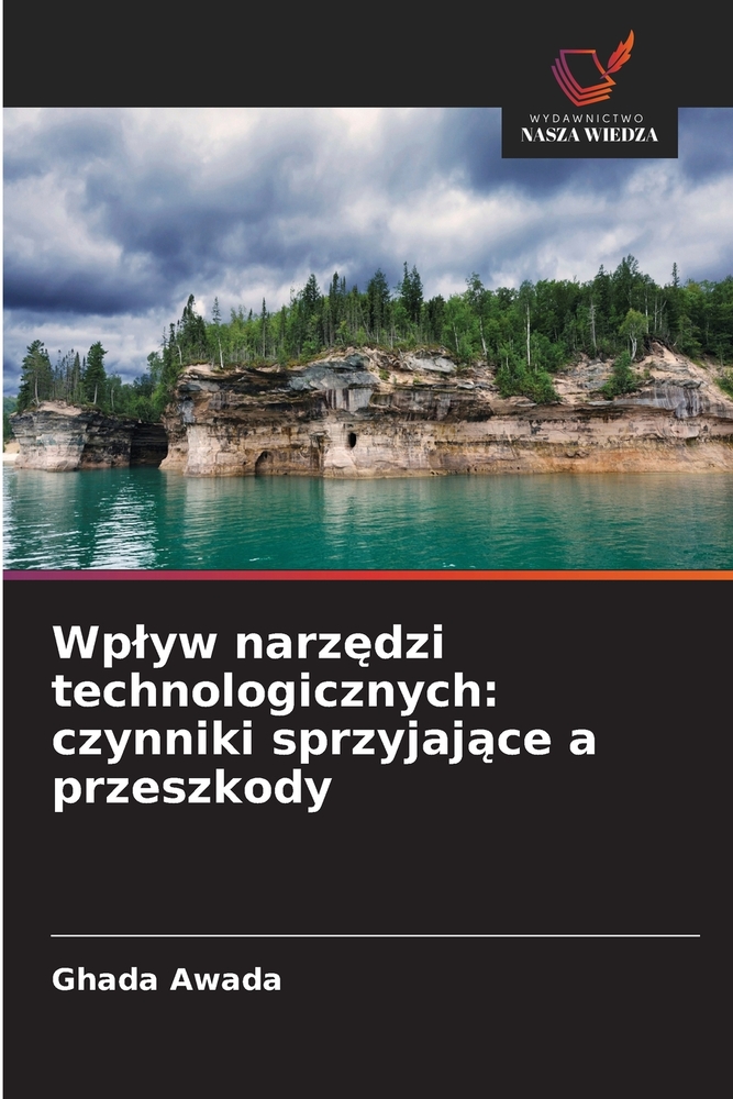 Wplyw narzędzi technologicznych: czynniki sprzyjające a przeszkody cover