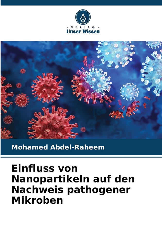 Einfluss von Nanopartikeln auf den Nachweis pathogener Mikroben cover
