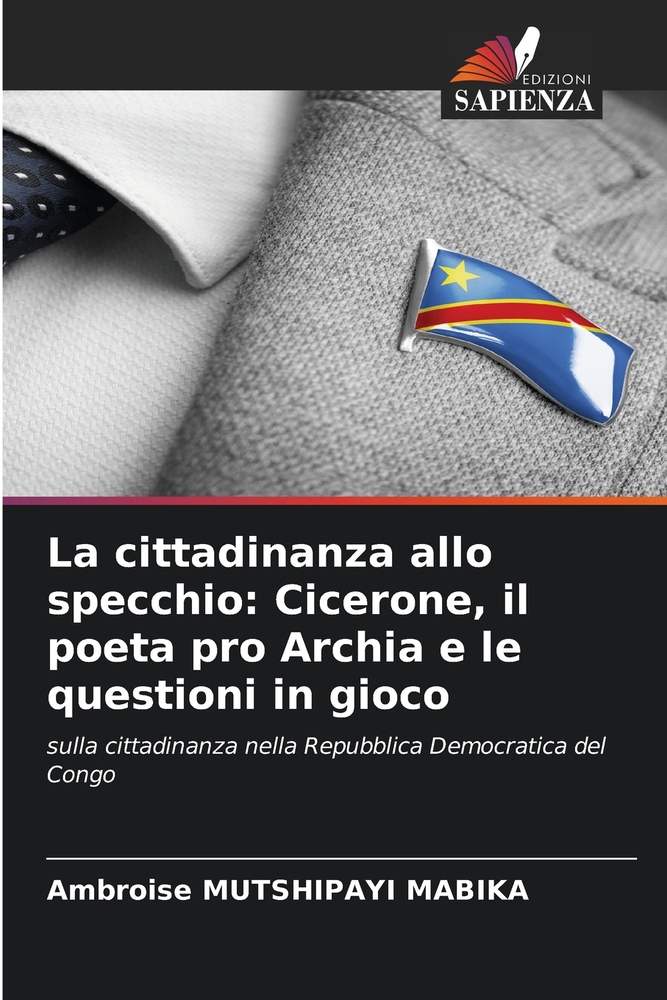 La cittadinanza allo specchio: Cicerone, il poeta pro Archia e le questioni in gioco cover