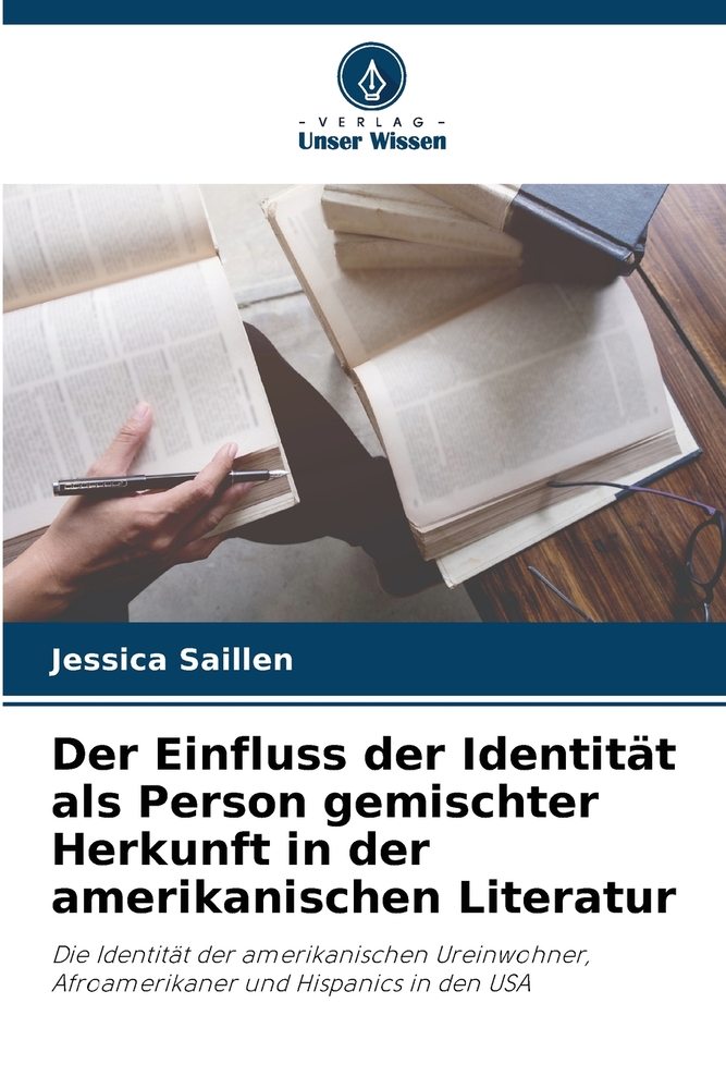 Der Einfluss der Identität als Person gemischter Herkunft in der amerikanischen Literatur cover