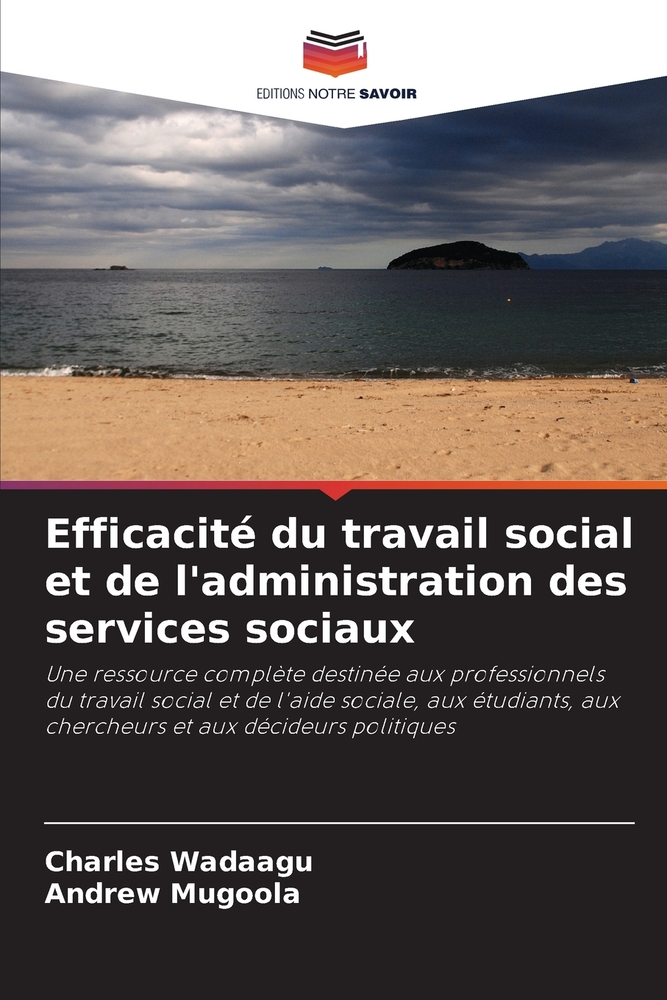 Efficacité du travail social et de l'administration des services sociaux cover