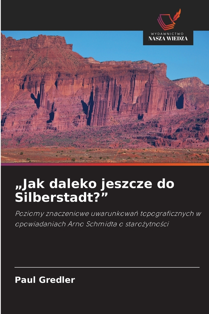 "Jak daleko jeszcze do Silberstadt?" cover