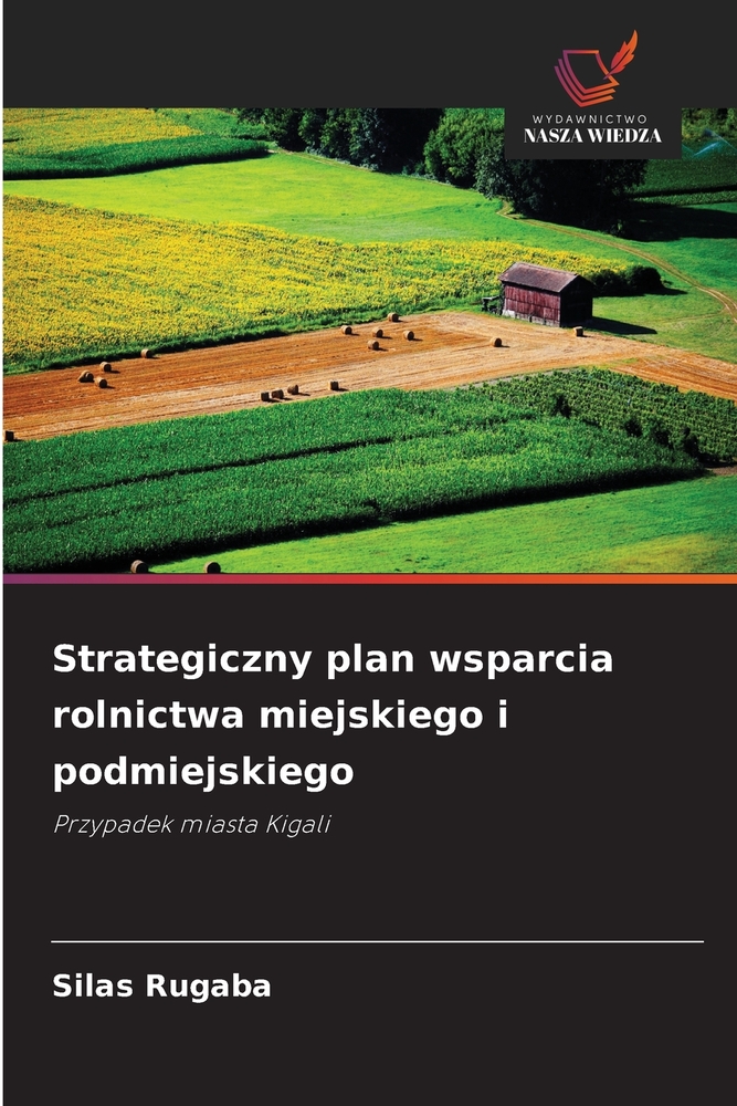 Strategiczny plan wsparcia rolnictwa miejskiego i podmiejskiego cover