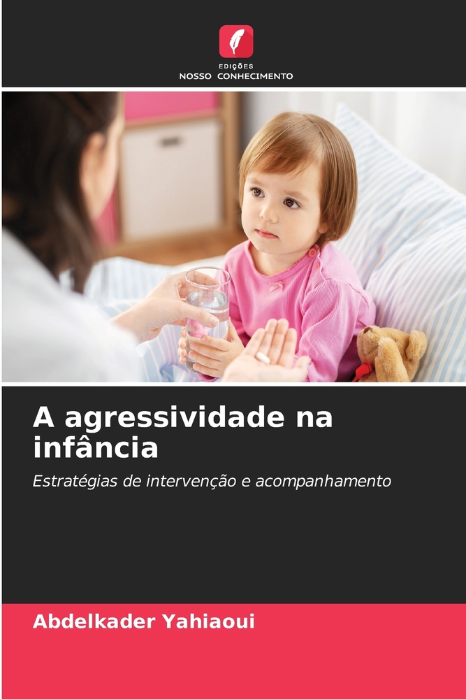 A agressividade na infância cover