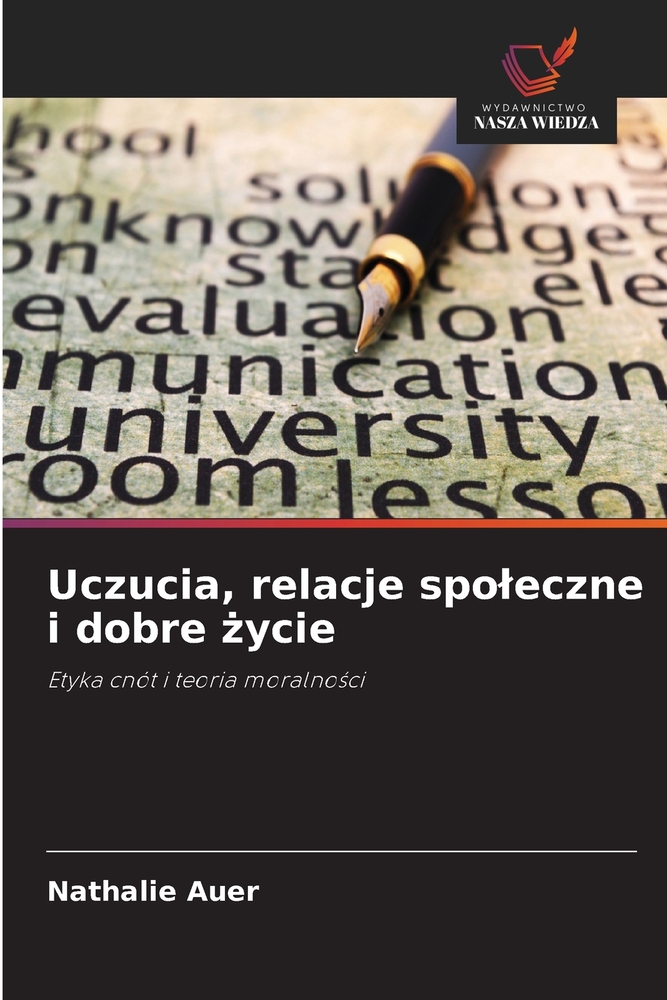 Uczucia, relacje spoleczne i dobre życie cover