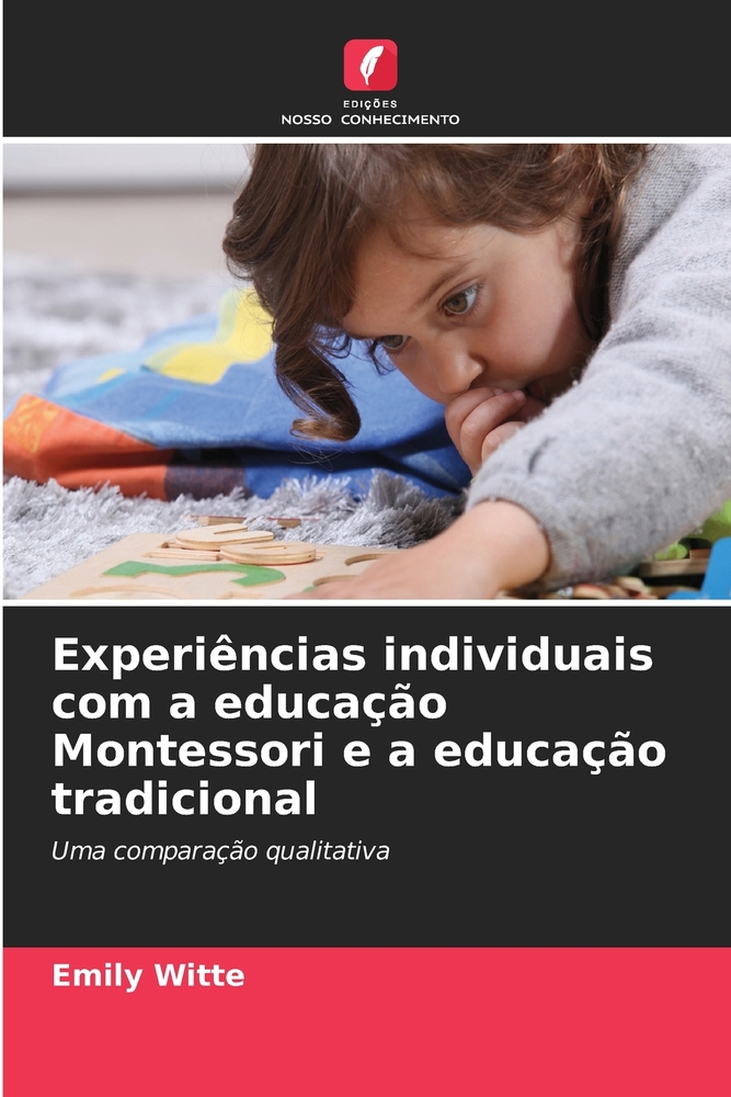 Experiências individuais com a educação Montessori e a educação tradicional cover