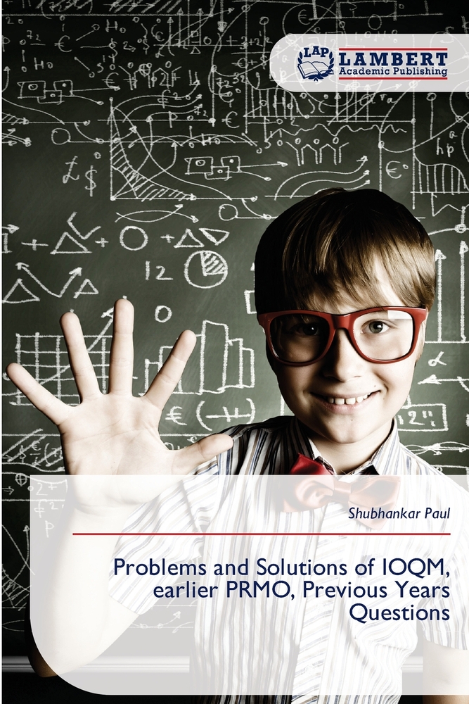 Problems and Solutions of IOQM, earlier PRMO, Previous Years Questions cover