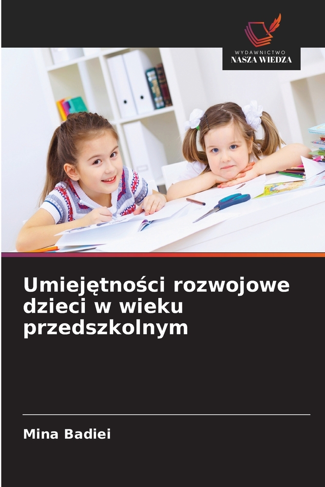 Umiejętności rozwojowe dzieci w wieku przedszkolnym cover