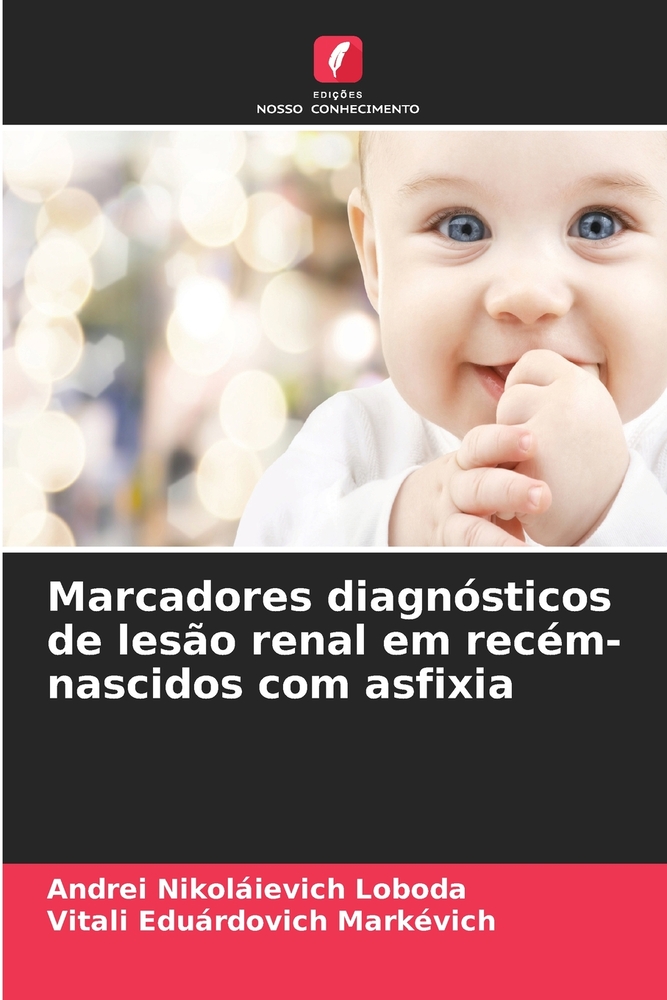 Marcadores diagnósticos de lesão renal em recém-nascidos com asfixia cover