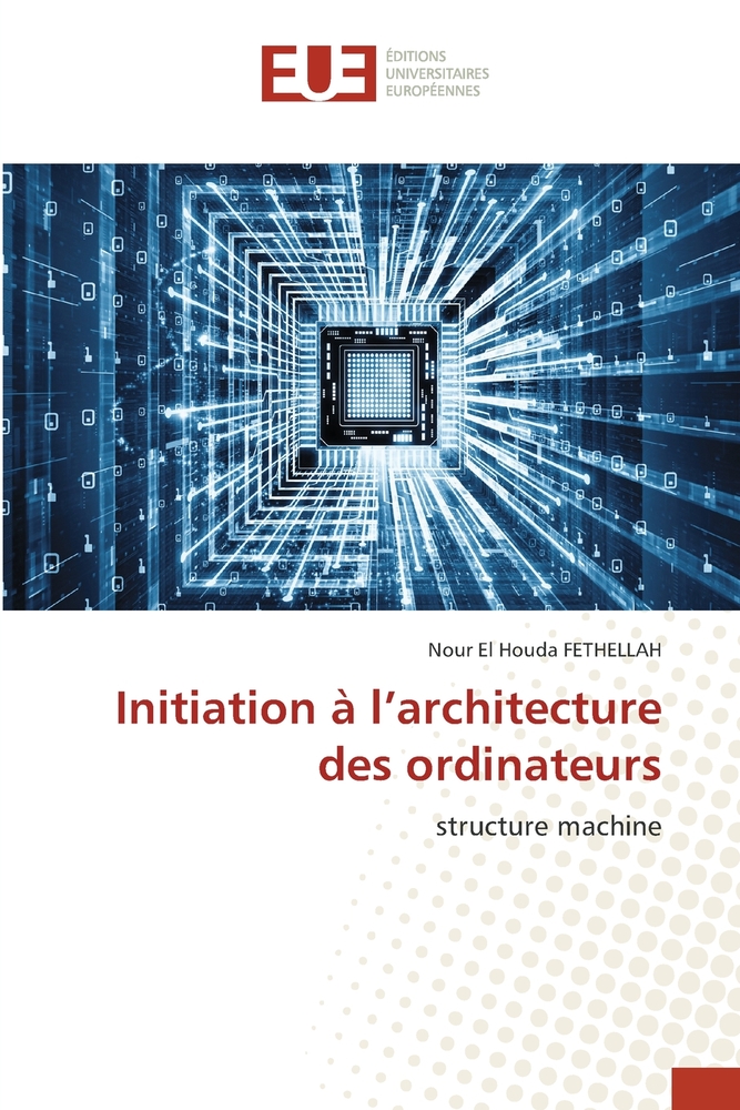 Initiation à l'architecture des ordinateurs cover