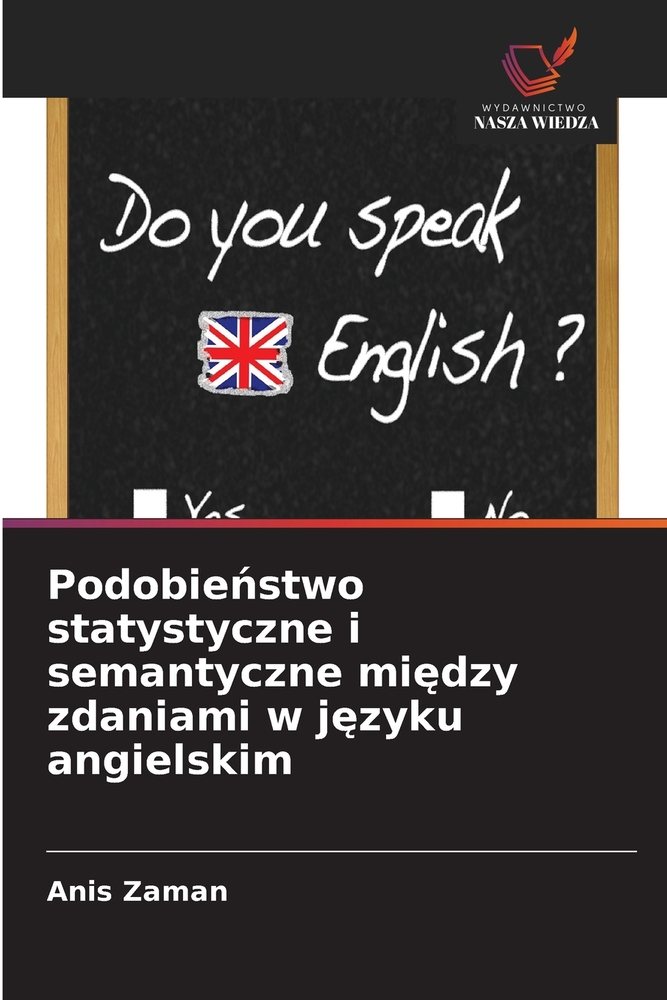Podobieństwo statystyczne i semantyczne między zdaniami w języku angielskim cover