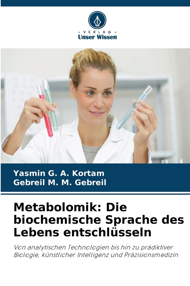 Metabolomik: Die biochemische Sprache des Lebens entschlüsseln cover