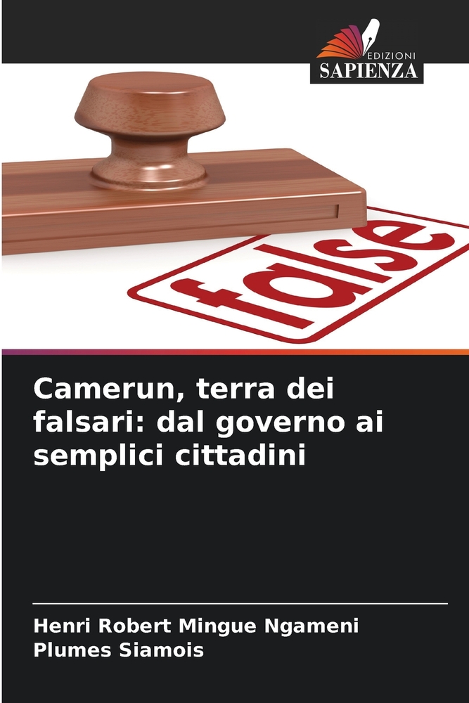 Camerun, terra dei falsari: dal governo ai semplici cittadini cover