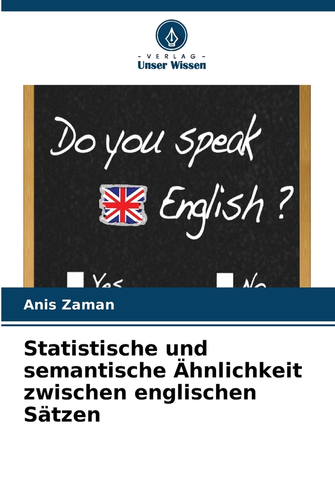 Statistische und semantische Ähnlichkeit zwischen englischen Sätzen cover