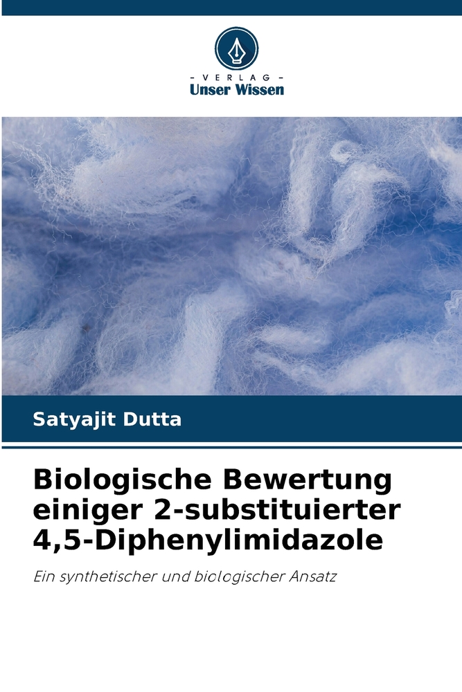 Biologische Bewertung einiger 2-substituierter 4,5-Diphenylimidazole cover