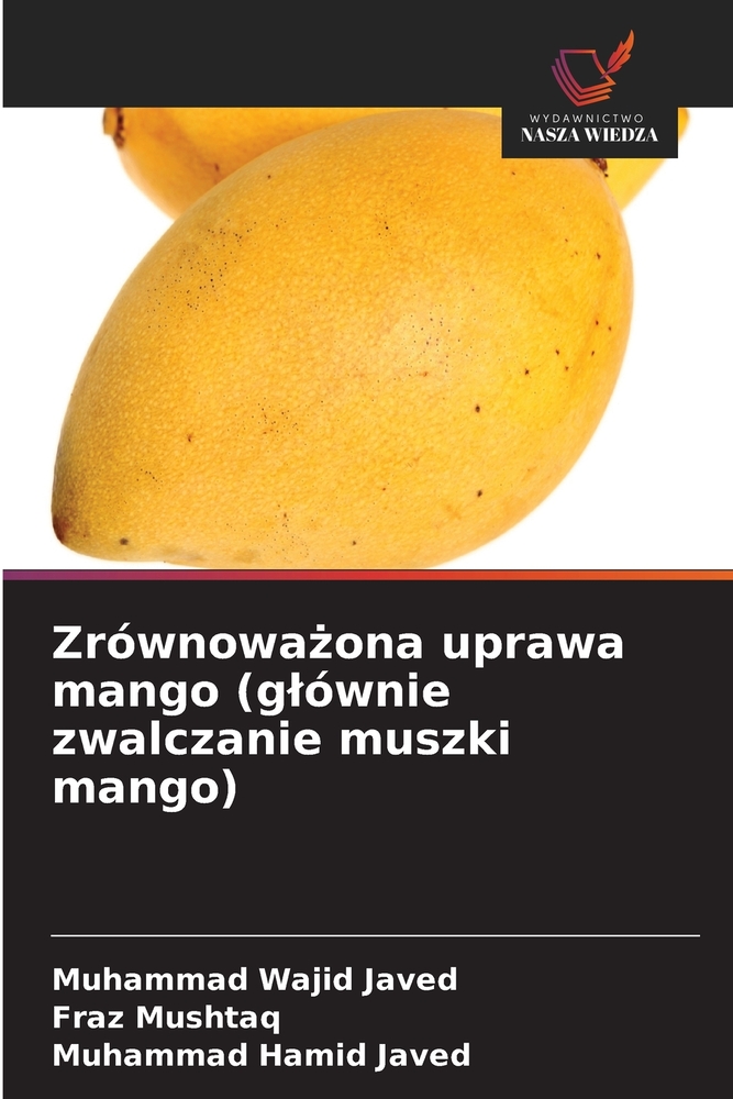Zrównoważona uprawa mango (glównie zwalczanie muszki mango) cover