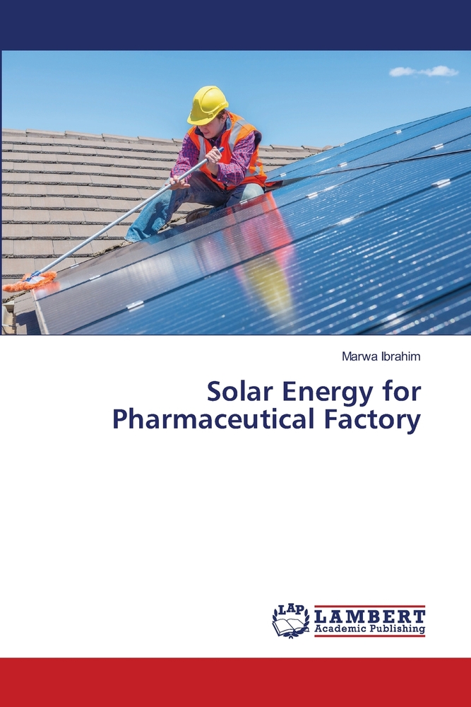 Solar Energy for Pharmaceutical Factory cover