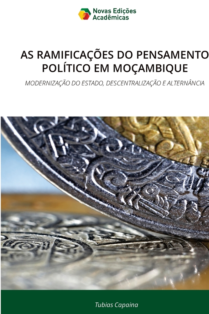 As Ramificações Do Pensamento Político Em Moçambique cover