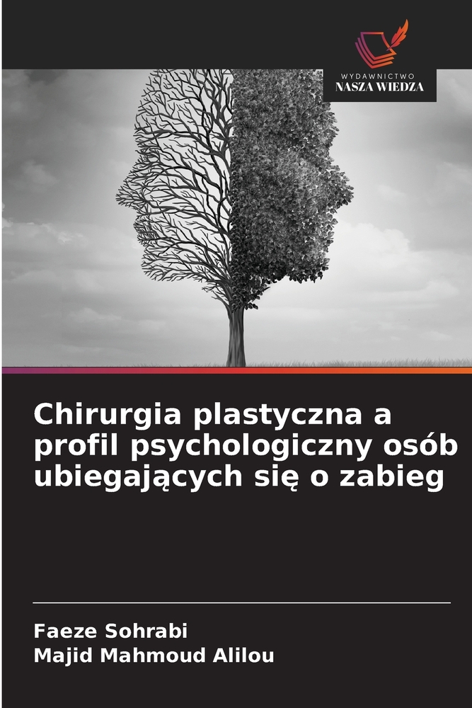 Chirurgia plastyczna a profil psychologiczny osób ubiegających się o zabieg cover