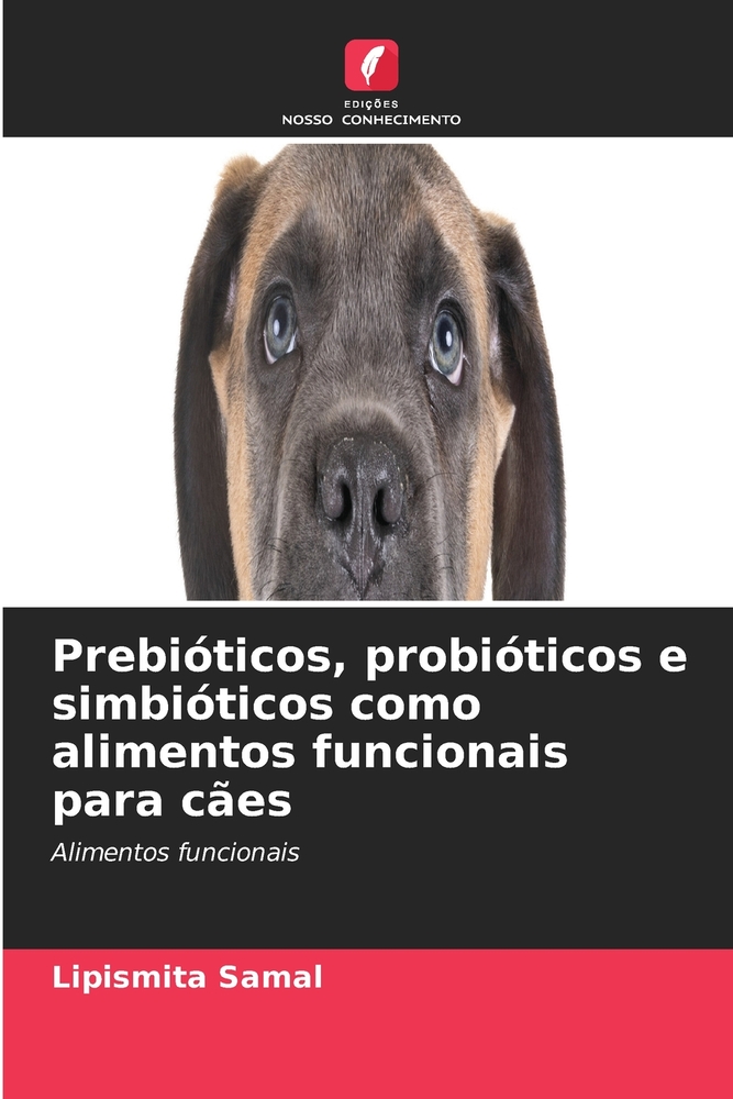 Prebióticos, probióticos e simbióticos como alimentos funcionais para cães cover