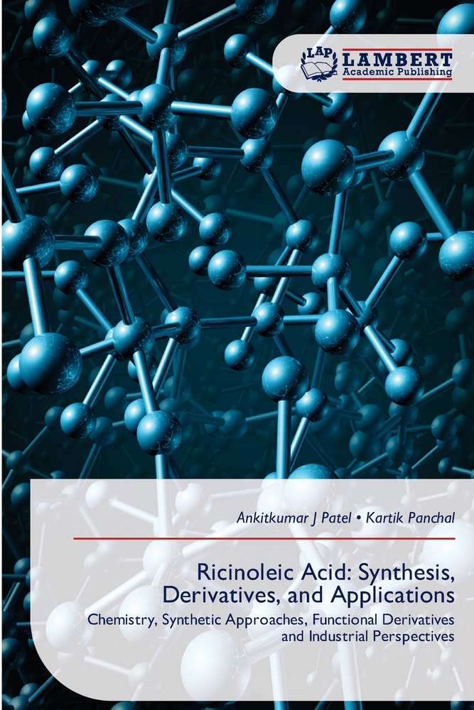 Ricinoleic Acid: Synthesis, Derivatives, and Applications cover