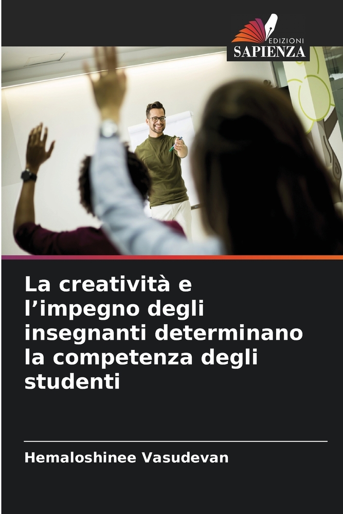 La creatività e l'impegno degli insegnanti determinano la competenza degli studenti cover