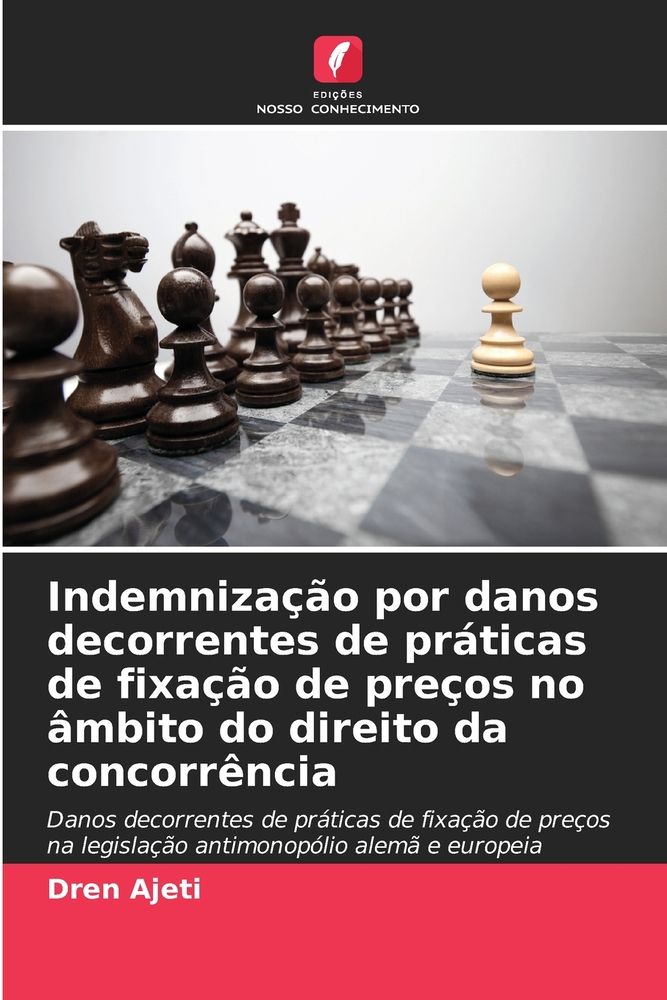 Indemnização por danos decorrentes de práticas de fixação de preços no âmbito do direito da concorrência cover