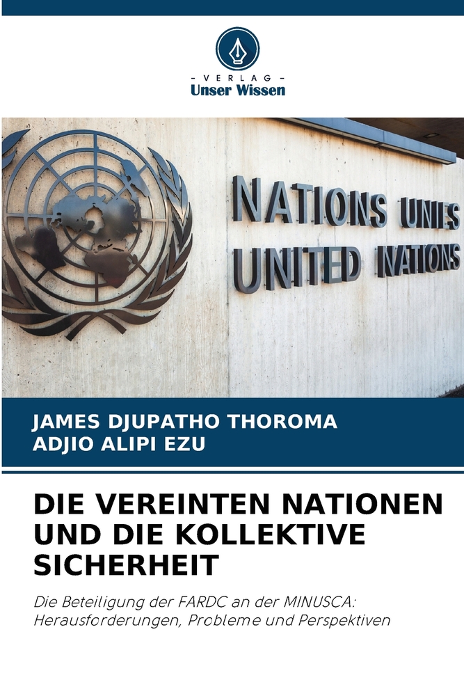 Die Vereinten Nationen Und Die Kollektive Sicherheit cover