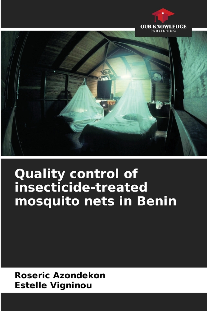 Quality control of insecticide-treated mosquito nets in Benin cover