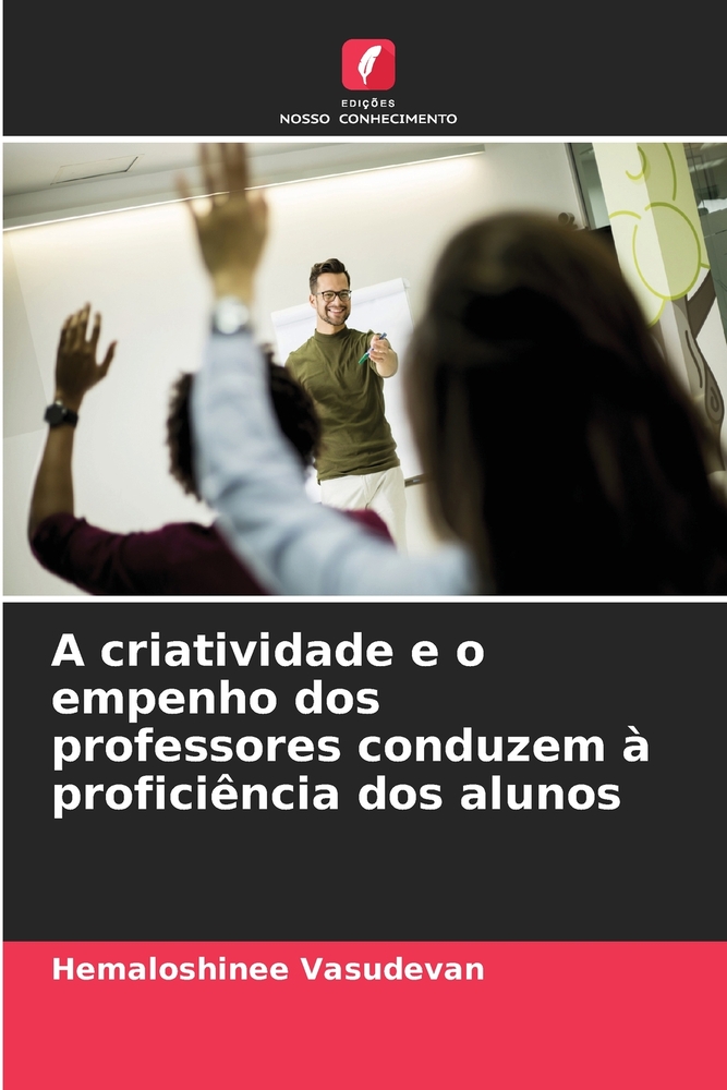 A criatividade e o empenho dos professores conduzem à proficiência dos alunos cover