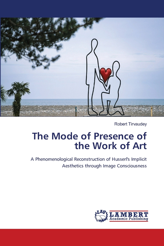 The Mode of Presence of the Work of Art cover