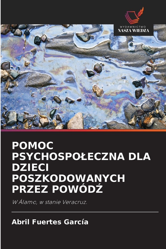 Pomoc Psychospoleczna Dla Dzieci Poszkodowanych Przez PowódŹ cover