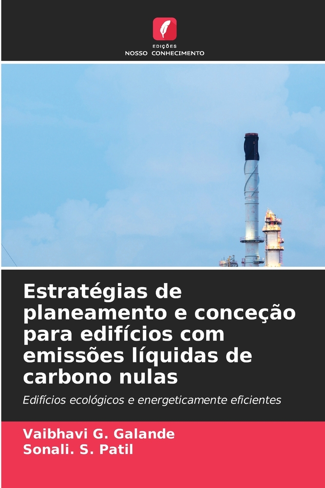 Estratégias de planeamento e conceção para edifícios com emissões líquidas de carbono nulas cover