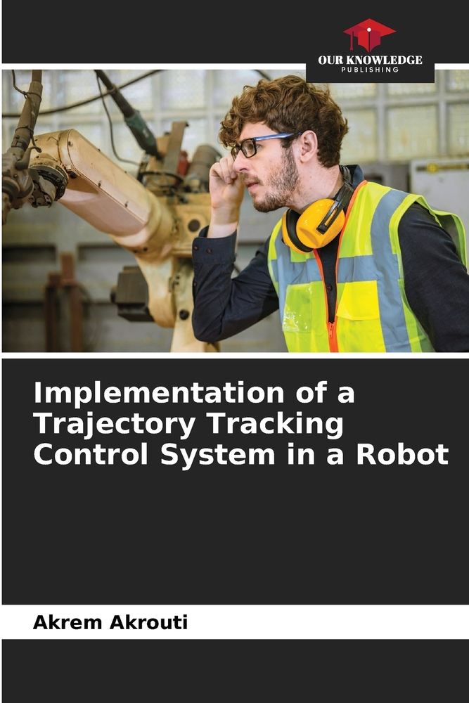 Implementation of a Trajectory Tracking Control System in a Robot cover