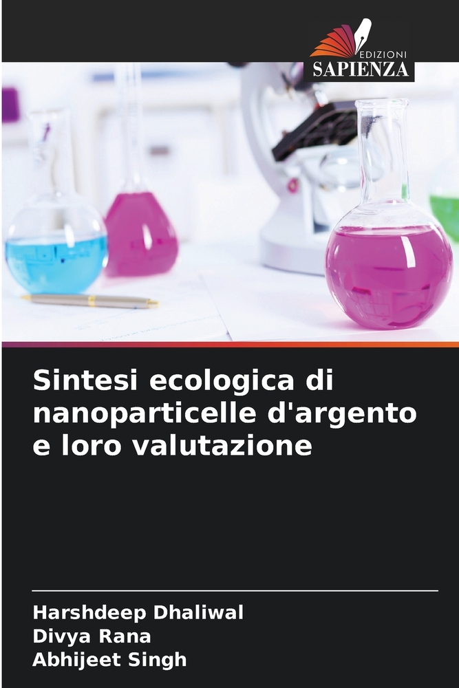 Sintesi ecologica di nanoparticelle d'argento e loro valutazione cover