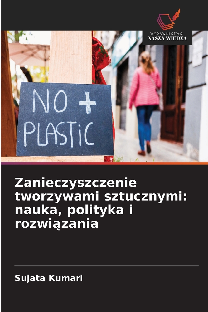 Zanieczyszczenie tworzywami sztucznymi: nauka, polityka i rozwiązania cover