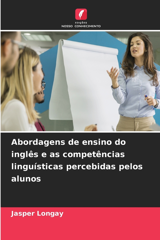 Abordagens de ensino do inglês e as competências linguísticas percebidas pelos alunos cover