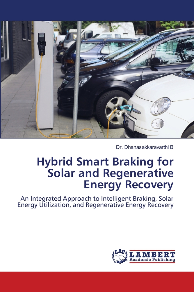Hybrid Smart Braking for Solar and Regenerative Energy Recovery cover