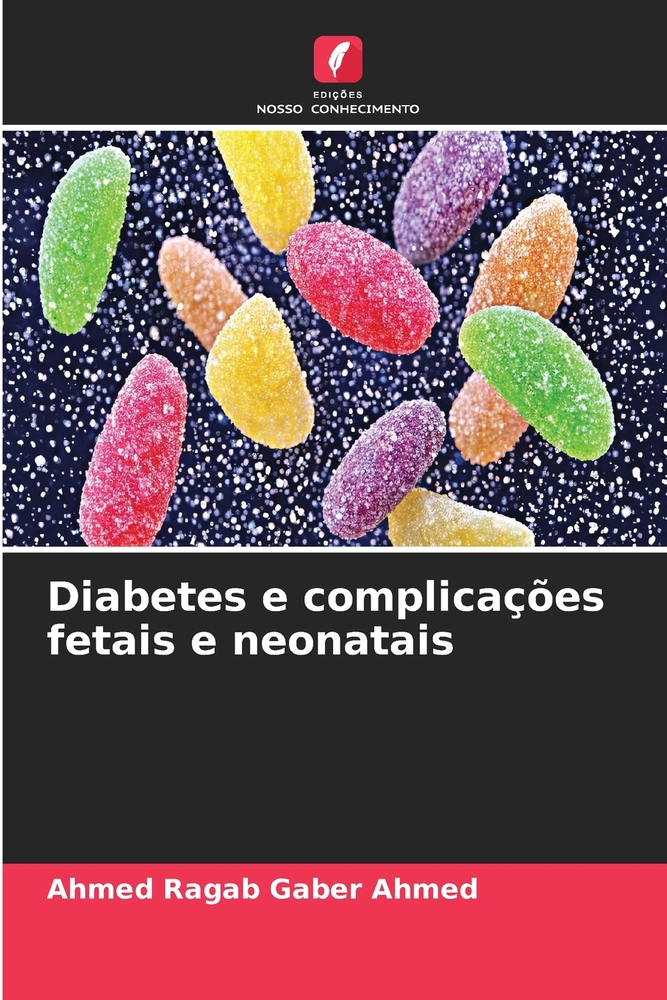 Diabetes e complicações fetais e neonatais cover