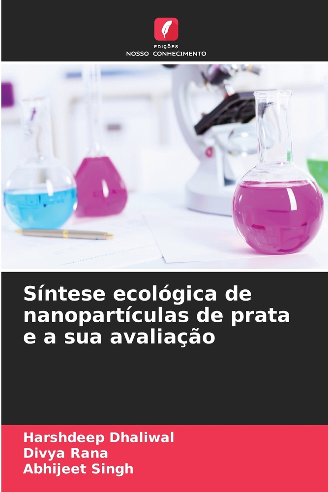 Síntese ecológica de nanopartículas de prata e a sua avaliação cover