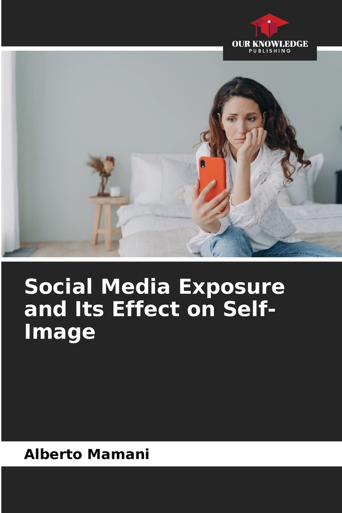 Social Media Exposure and Its Effect on Self-Image cover